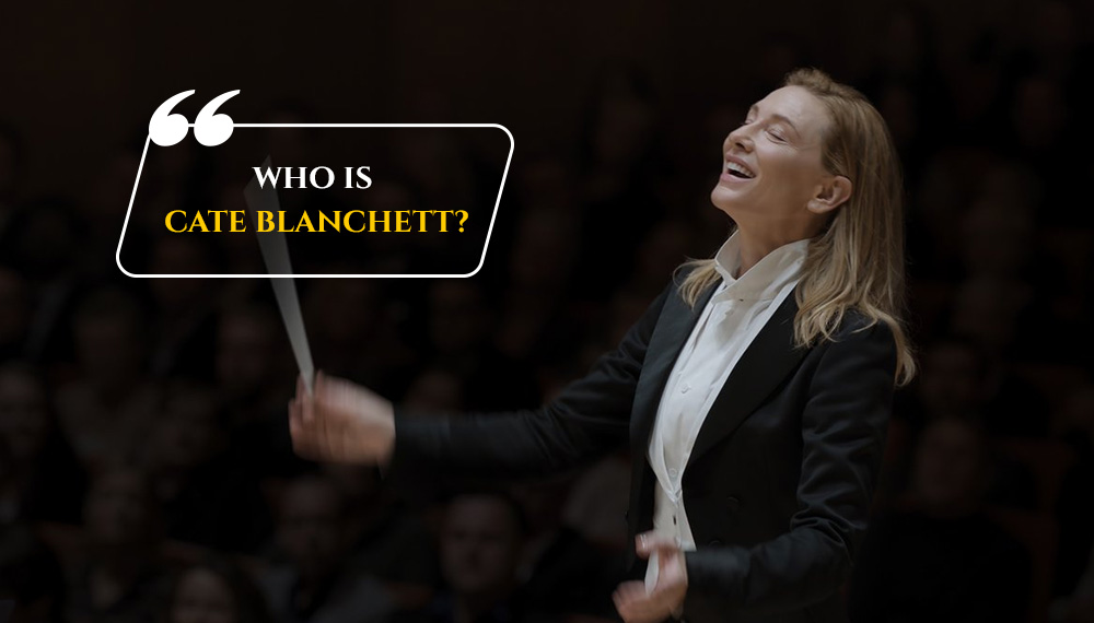 Who is Cate Blanchett?
